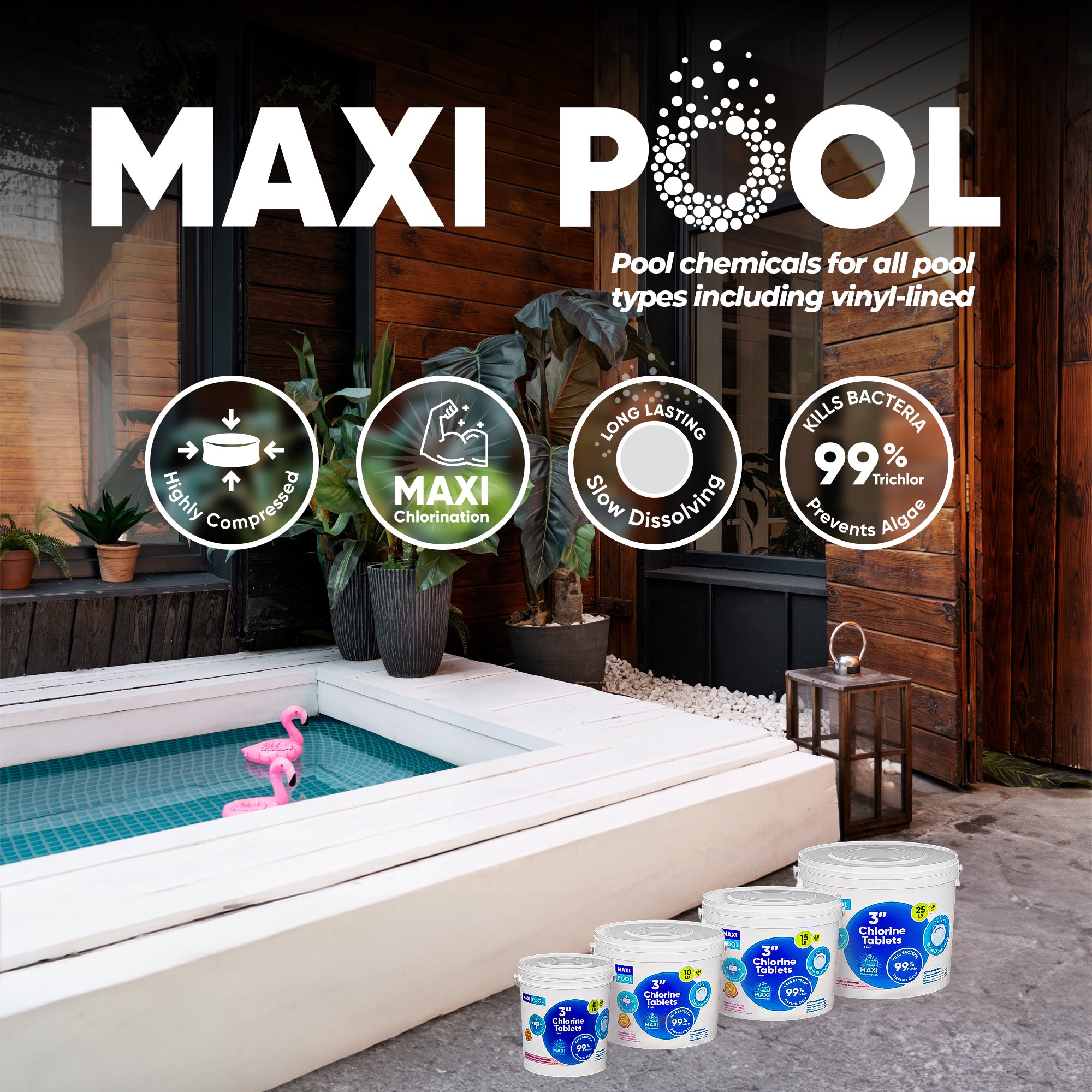MAXI-POOL 3 inch Advanced Stabilized Chlorine Tablets, Long Lasting, Slow Dissolving tabs for Swimming Pools 5-25 LBS Bucket